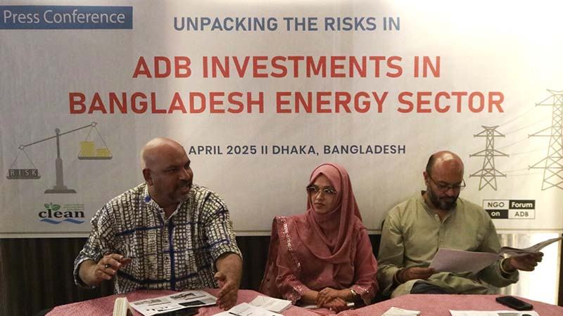 জীবাশ্ম জ্বালানিতে এডিবির বিনিয়োগে উদ্বেগ প্রকাশ ক্লিন ও এনজিও ফোরাম অন এডিবির