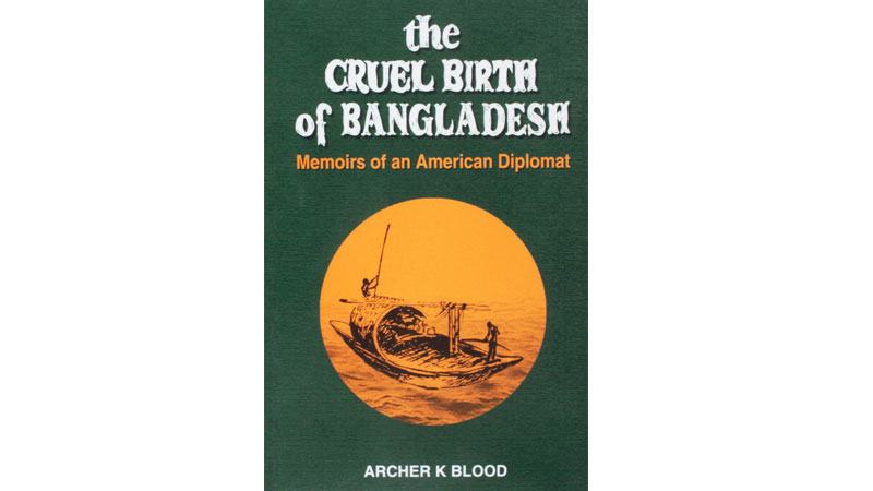 মার্কিন কূটনীতিকের বয়ানে বাংলাদেশের অভ্যুদয়